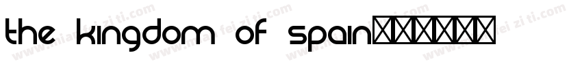 The Kingdom of Spain字体转换
